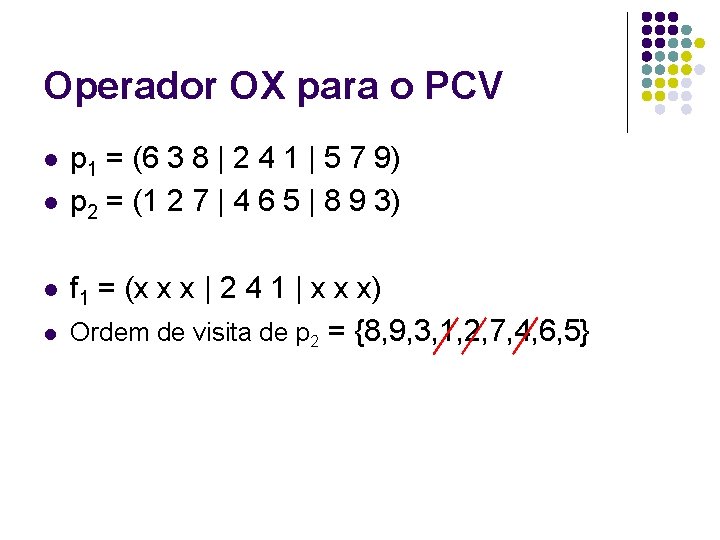 Operador OX para o PCV l l p 1 = (6 3 8 |