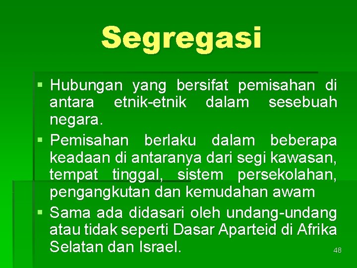 Bab 7 Dari Segregasi Ke Integrasi