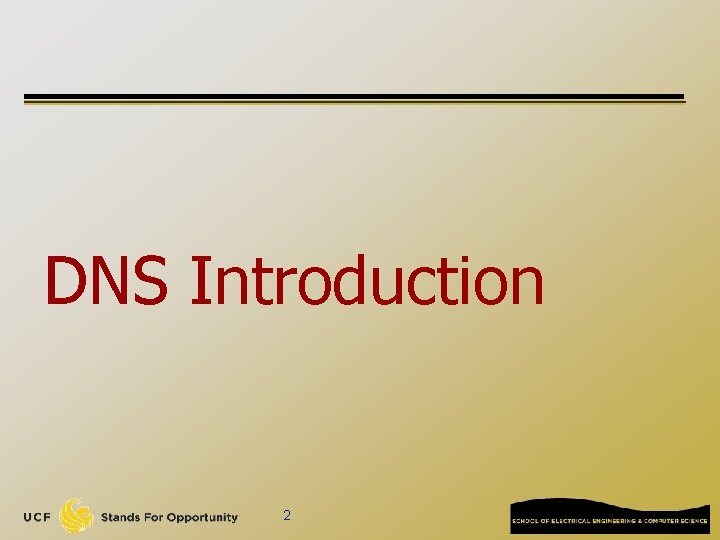 DNS Introduction 2 DNS Introduction 2