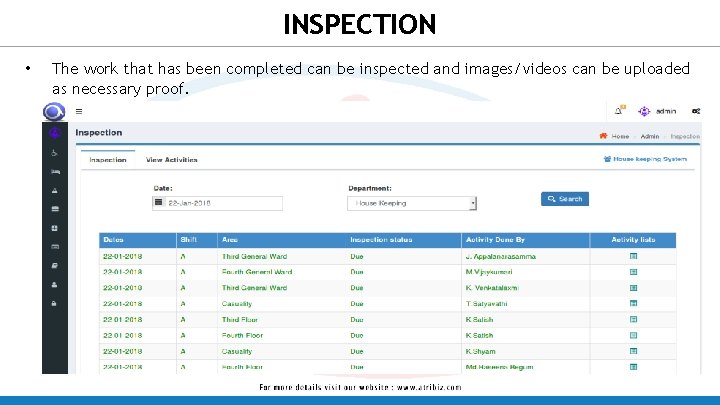 INSPECTION • The work that has been completed can be inspected and images/videos can