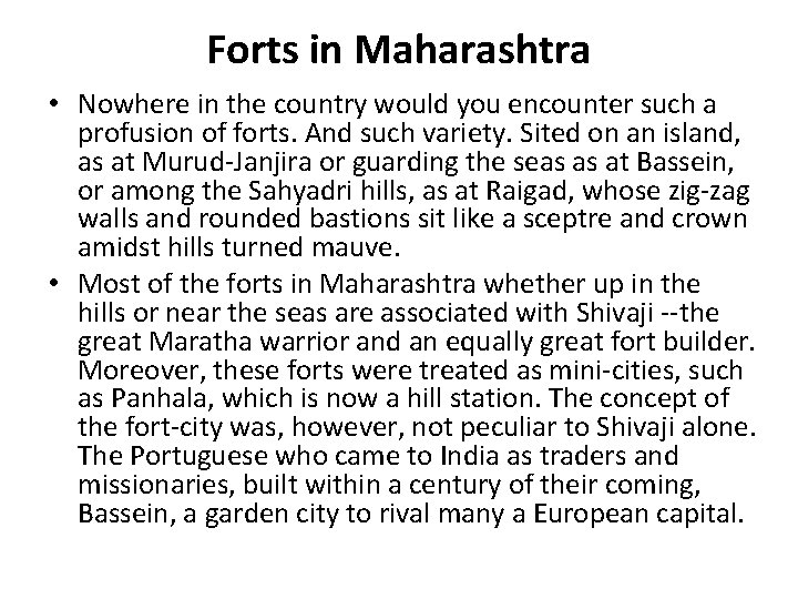 Forts in Maharashtra • Nowhere in the country would you encounter such a profusion