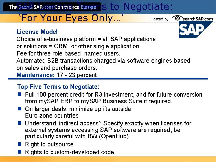 SAP License Terms to Negotiate: ‘For Your Eyes Only…’ Hosted by License Model Choice
