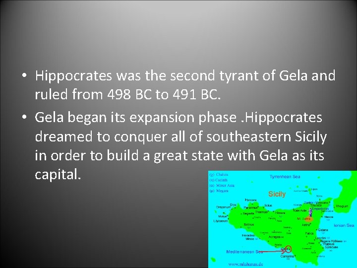  • Hippocrates was the second tyrant of Gela and ruled from 498 BC