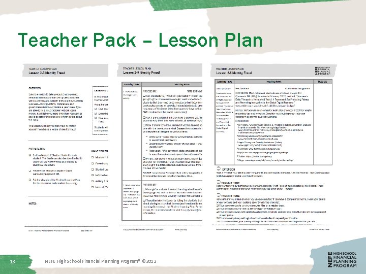 Teacher Pack – Lesson Plan 13 NEFE High School Financial Planning Program® © 2012