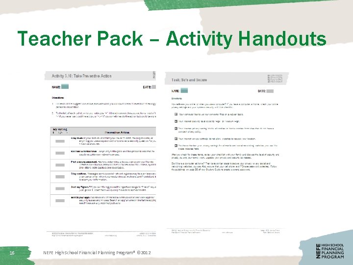 Teacher Pack – Activity Handouts 16 NEFE High School Financial Planning Program® © 2012