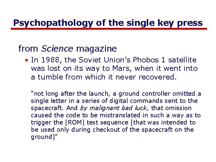 Psychopathology of the single key press from Science magazine • In 1988, the Soviet