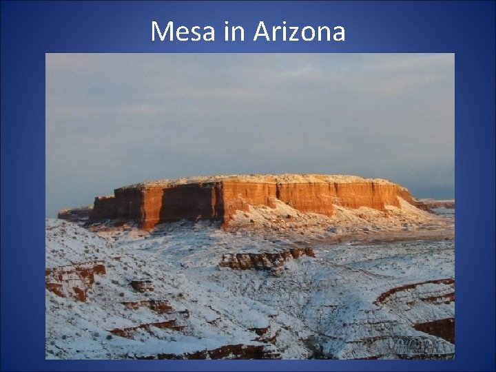 Mesa in Arizona 