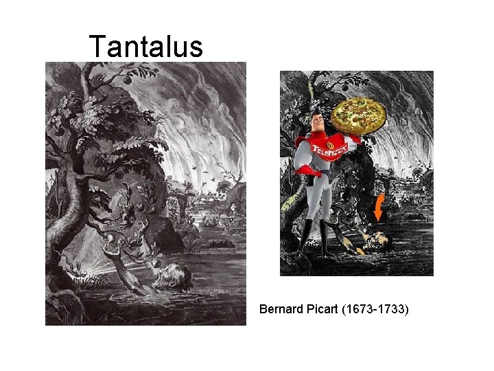  Tantalus Bernard Picart (1673 -1733) 