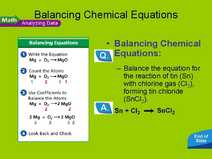 Balancing Chemical Equations • Balancing Chemical Equations: – Balance the equation for the reaction