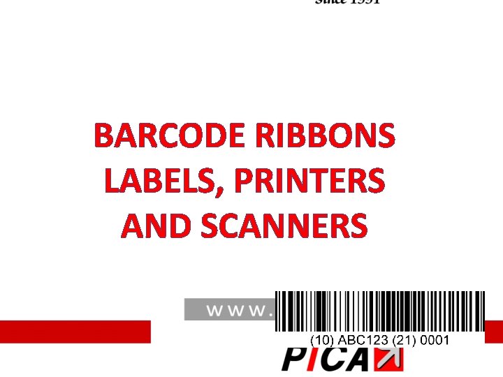 BARCODE RIBBONS LABELS, PRINTERS AND SCANNERS 
