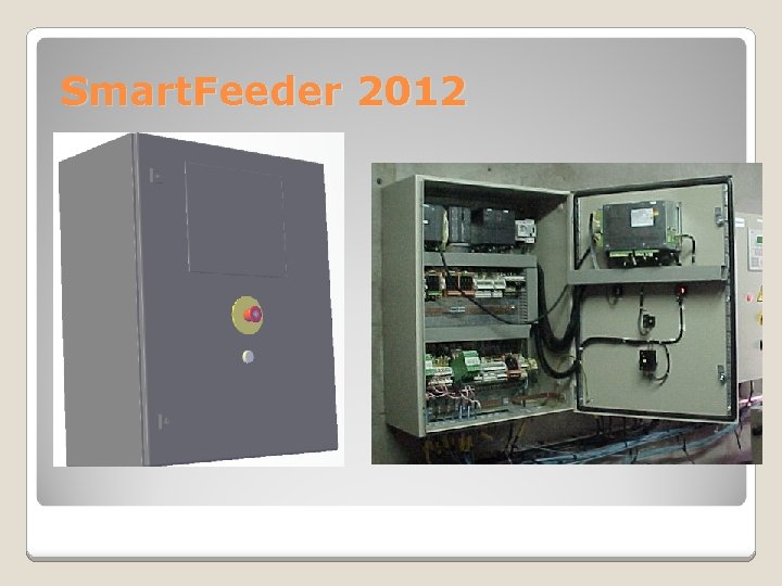 Smart. Feeder 2012 