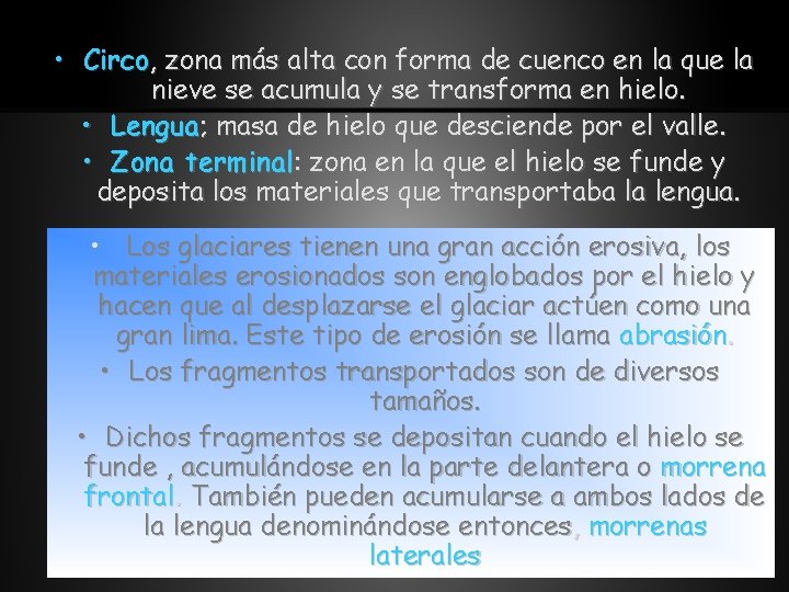  • Circo, zona más alta con forma de cuenco en la que la