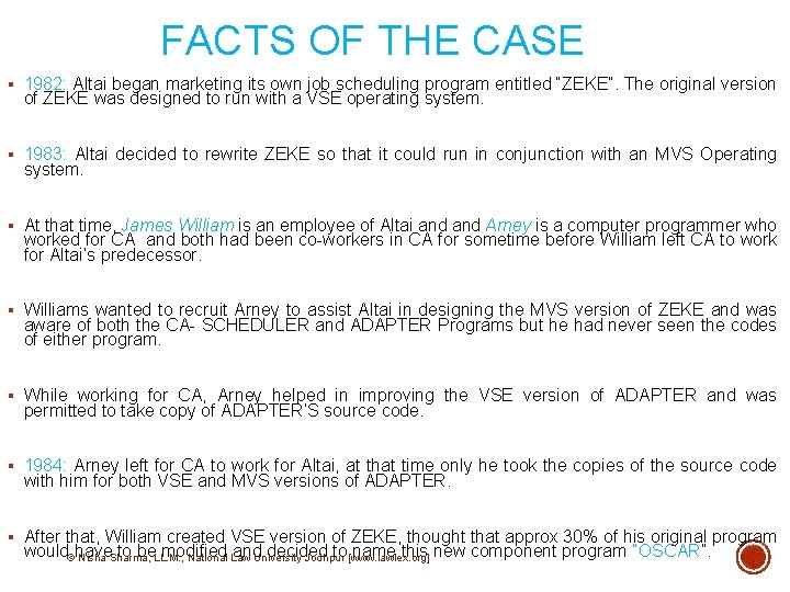 FACTS OF THE CASE § 1982: Altai began marketing its own job scheduling program