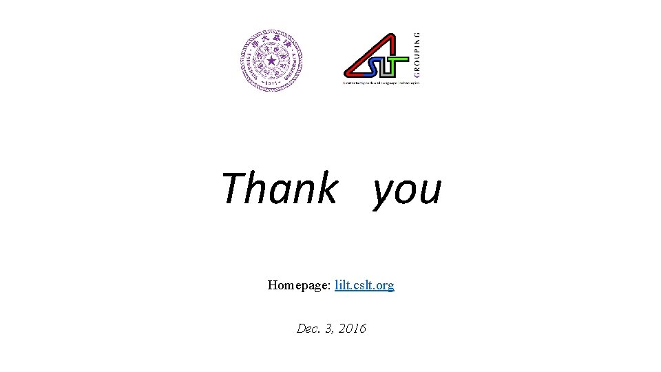 Thank you Homepage: lilt. cslt. org Dec. 3, 2016 