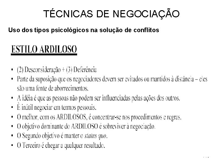 TÉCNICAS DE NEGOCIAÇÃO Uso dos tipos psicológicos na solução de conflitos 119 