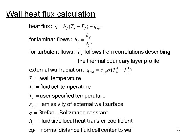 Wall heat flux calculation 29 