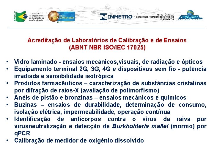 Acreditação de Laboratórios de Calibração e de Ensaios (ABNT NBR ISO/IEC 17025) • Vidro