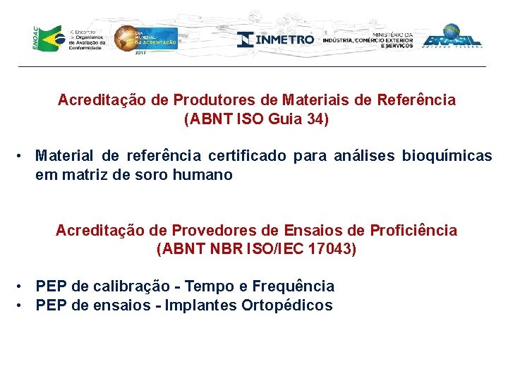 Acreditação de Produtores de Materiais de Referência (ABNT ISO Guia 34) • Material de