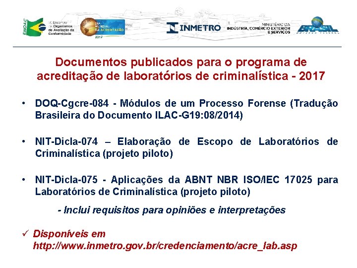 Documentos publicados para o programa de acreditação de laboratórios de criminalística - 2017 •