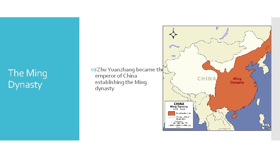 The Ming Dynasty Zhu Yuanzhang became the emperor of China establishing the Ming dynasty