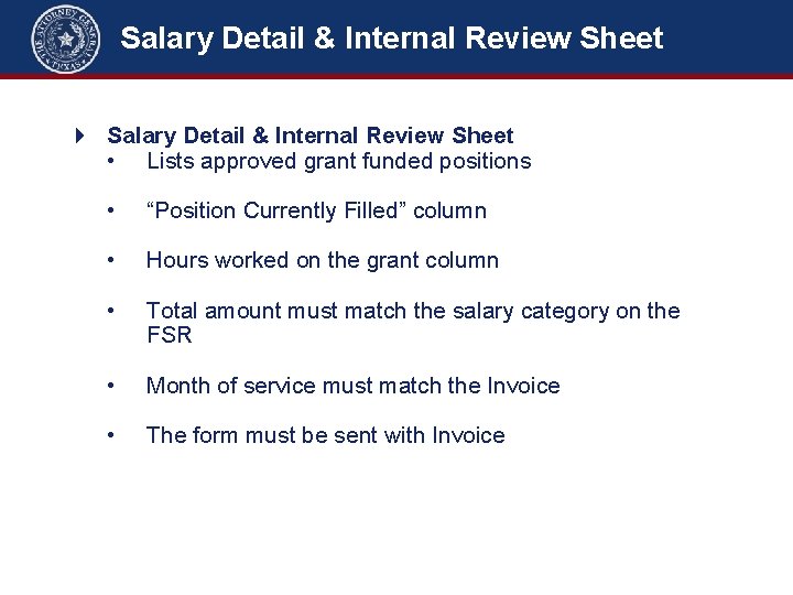 Salary Detail & Internal Review Sheet • Lists approved grant funded positions • “Position