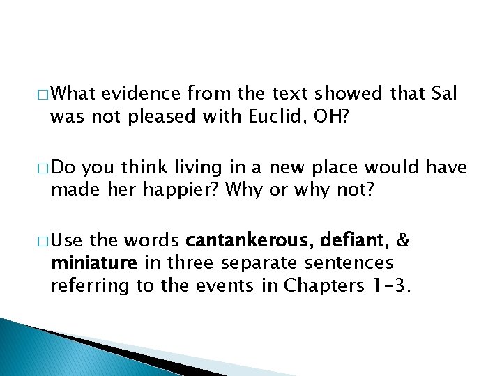 � What evidence from the text showed that Sal was not pleased with Euclid,