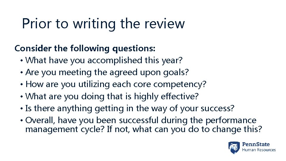 Prior to writing the review Consider the following questions: • What have you accomplished