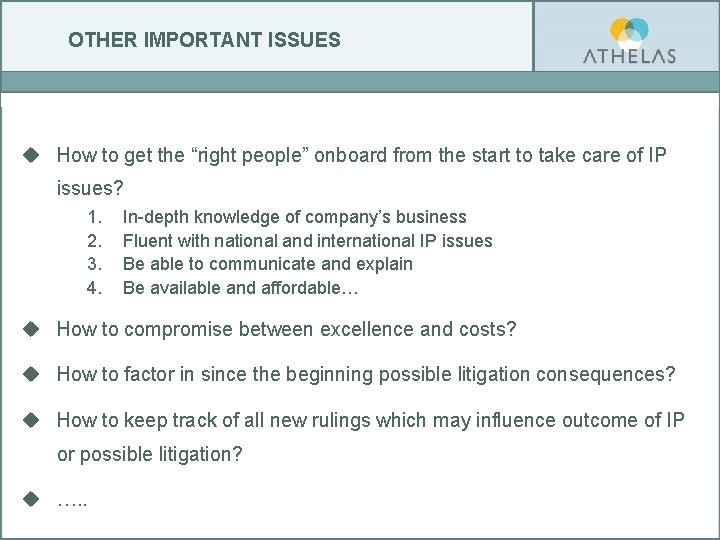 OTHER IMPORTANT ISSUES u How to get the “right people” onboard from the start OTHER IMPORTANT ISSUES u How to get the “right people” onboard from the start