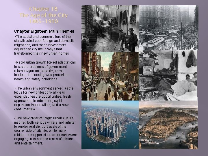  Chapter 18 The Age of the City 1865 -1910 Chapter Eighteen Main Themes