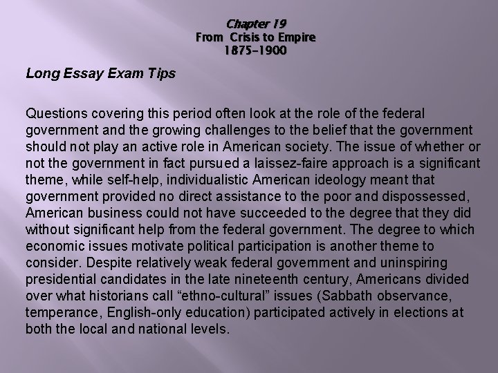 Chapter 19 From Crisis to Empire 1875 -1900 Long Essay Exam Tips Questions covering