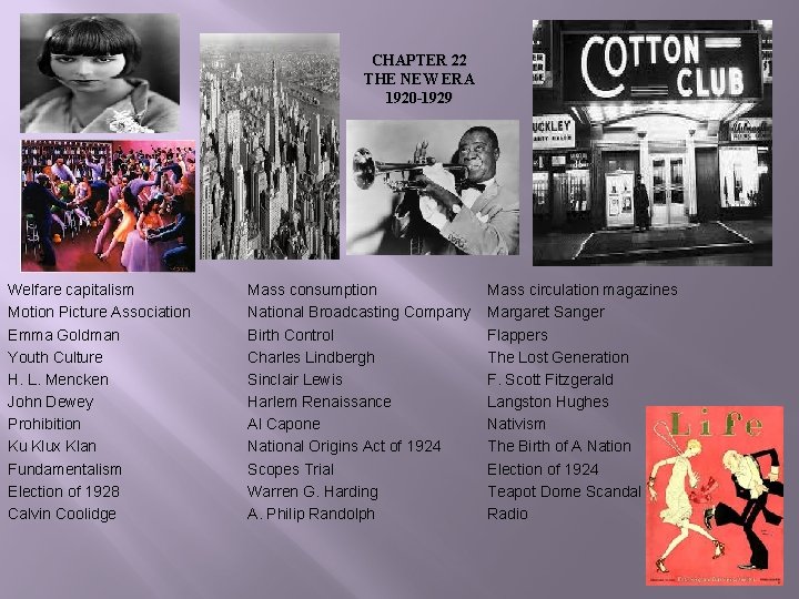 CHAPTER 22 THE NEW ERA 1920 -1929 Welfare capitalism Motion Picture Association Emma Goldman