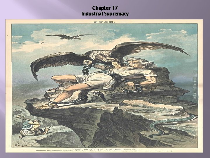Chapter 17 Industrial Supremacy 