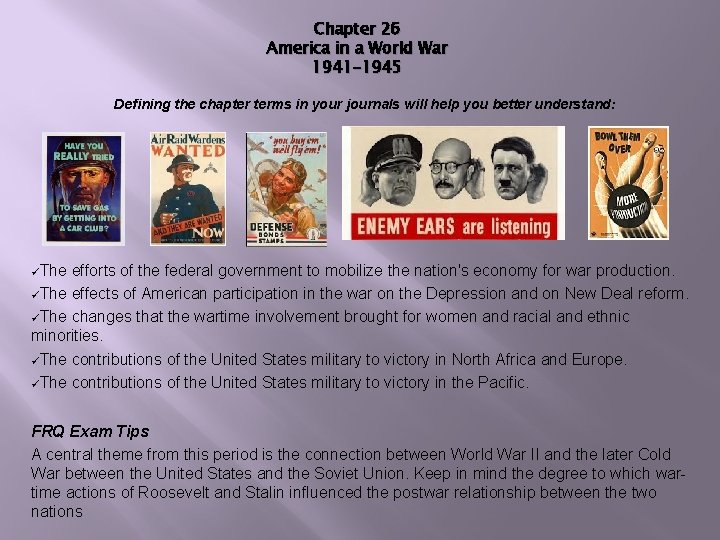 Chapter 26 America in a World War 1941 -1945 Defining the chapter terms in