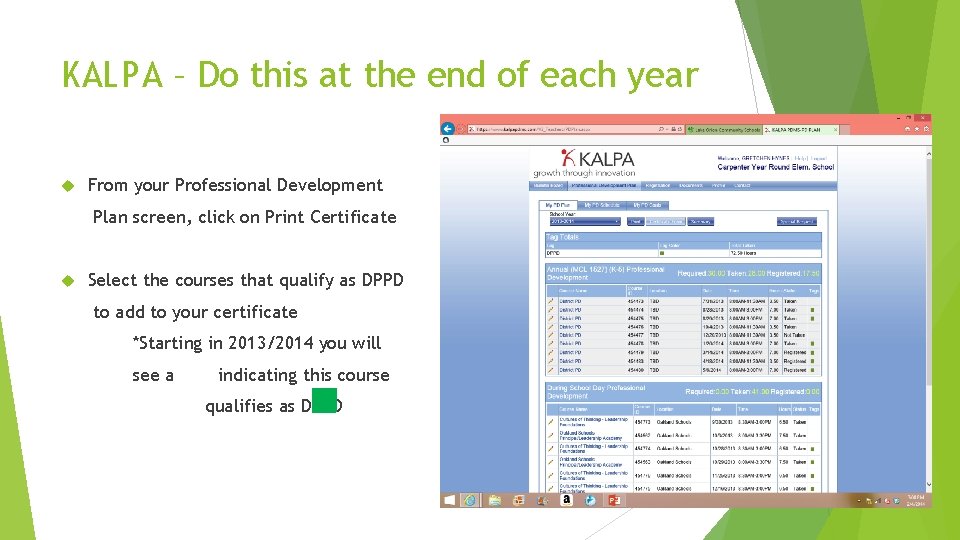 KALPA – Do this at the end of each year From your Professional Development KALPA – Do this at the end of each year From your Professional Development