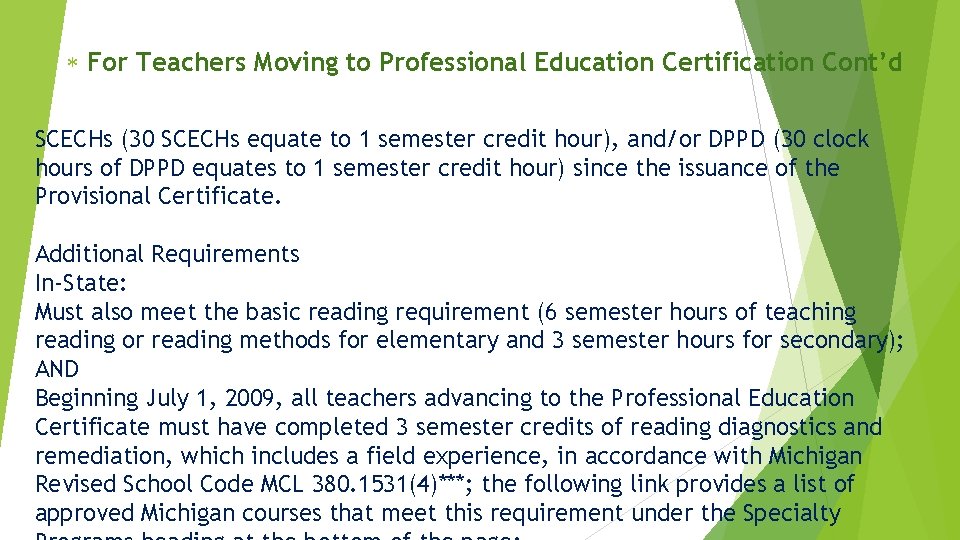 For Teachers Moving to Professional Education Certification Cont’d SCECHs (30 SCECHs equate to For Teachers Moving to Professional Education Certification Cont’d SCECHs (30 SCECHs equate to