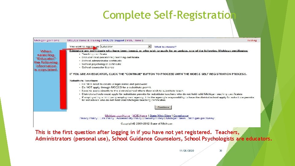 Complete Self-Registration This is the first question after logging in if you have not Complete Self-Registration This is the first question after logging in if you have not