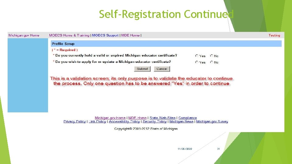 Self-Registration Continued 11/26/2020 31 Self-Registration Continued 11/26/2020 31