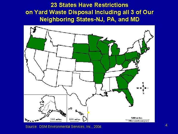 23 States Have Restrictions on Yard Waste Disposal Including all 3 of Our Neighboring