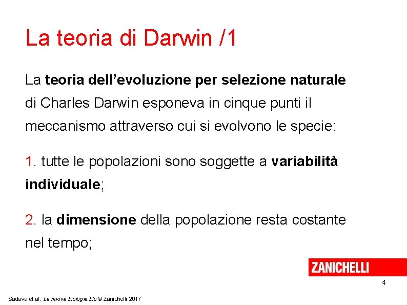 La teoria di Darwin /1 La teoria dell’evoluzione per selezione naturale di Charles Darwin La teoria di Darwin /1 La teoria dell’evoluzione per selezione naturale di Charles Darwin