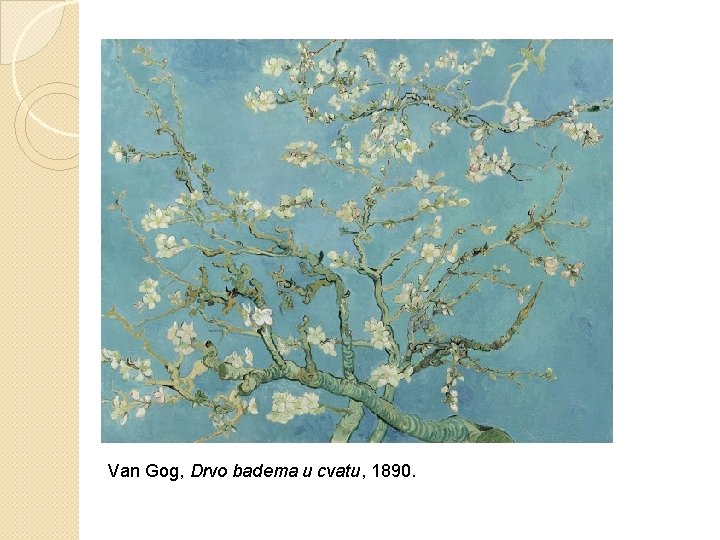 Van Gog, Drvo badema u cvatu, 1890. 