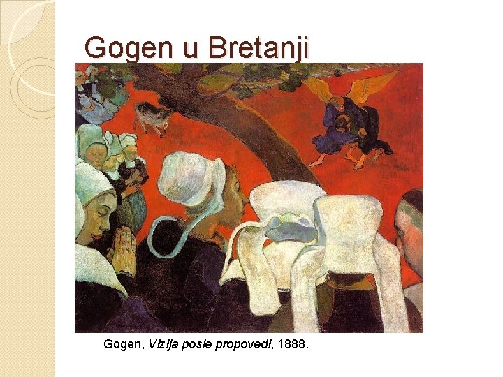 Gogen u Bretanji Gogen, Vizija posle propovedi, 1888. 