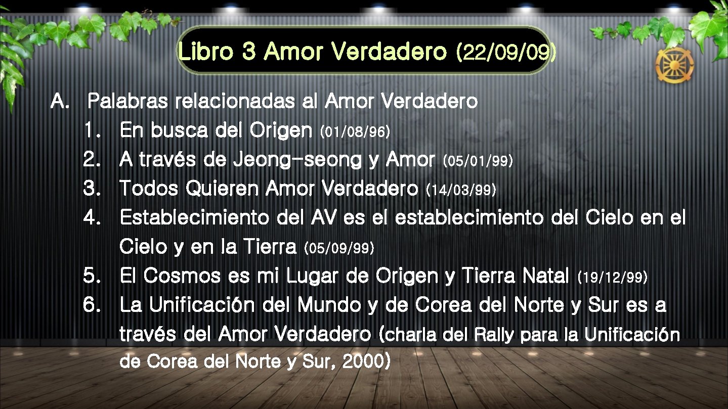 a Libro 3 Amor Verdadero (22/09/09) A. Palabras relacionadas al Amor Verdadero 1. En a Libro 3 Amor Verdadero (22/09/09) A. Palabras relacionadas al Amor Verdadero 1. En