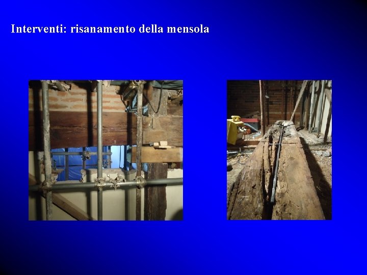 Interventi: risanamento della mensola 