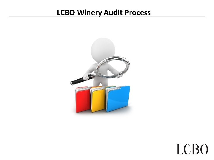 LCBO Winery Audit Process 