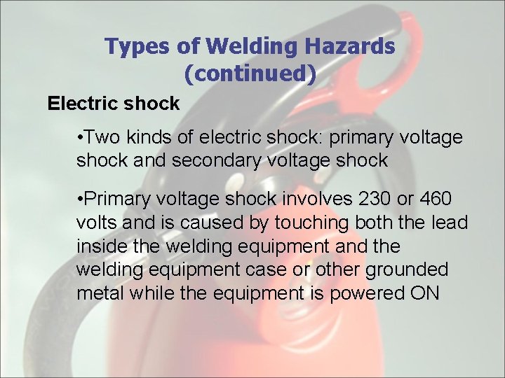 Tech Connect Welding General Welding Safety Practices Types