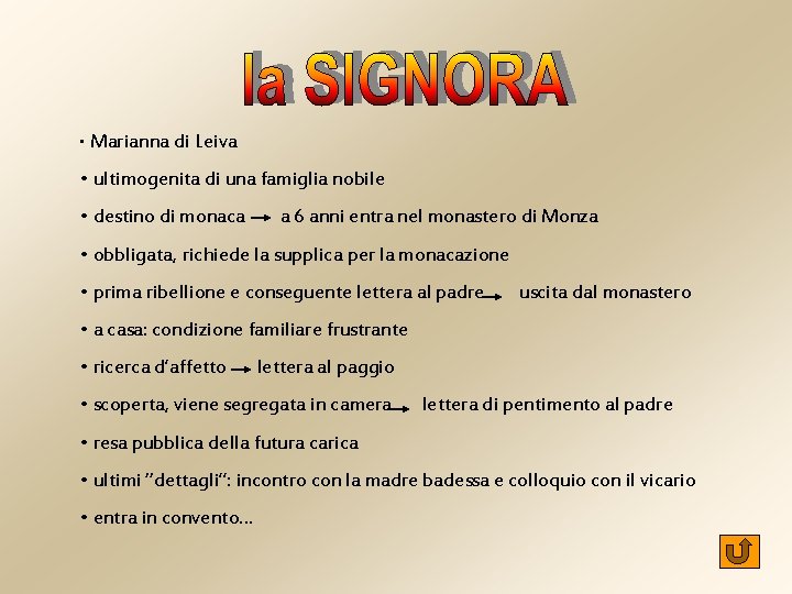  • Marianna di Leiva • ultimogenita di una famiglia nobile • destino di