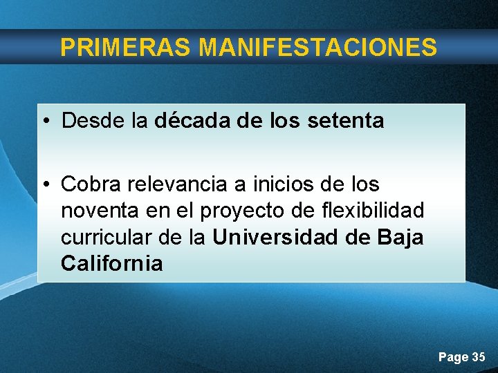 PRIMERAS MANIFESTACIONES • Desde la década de los setenta • Cobra relevancia a inicios PRIMERAS MANIFESTACIONES • Desde la década de los setenta • Cobra relevancia a inicios