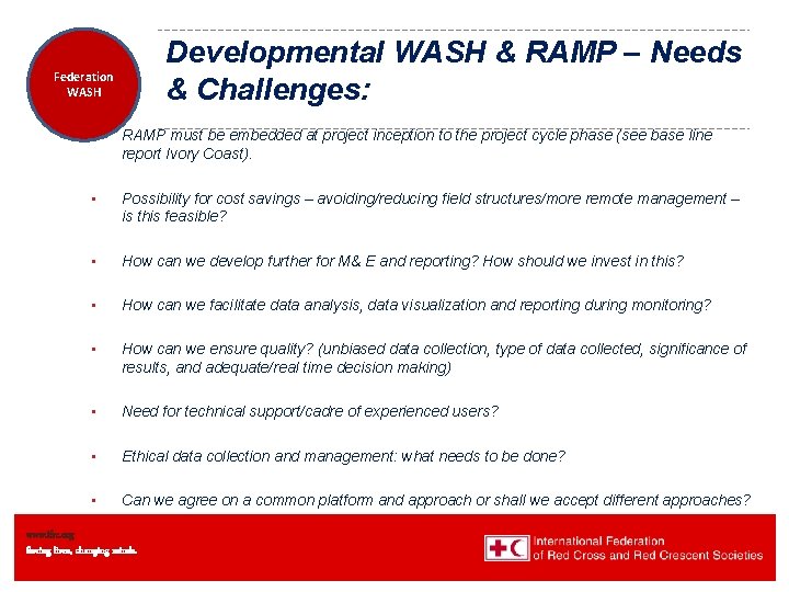 Developmental WASH & RAMP – Needs & Challenges: Federation Health WASH Wat. San/EH •