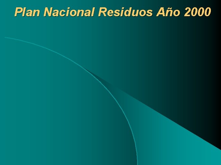 Plan Nacional Residuos Año 2000 