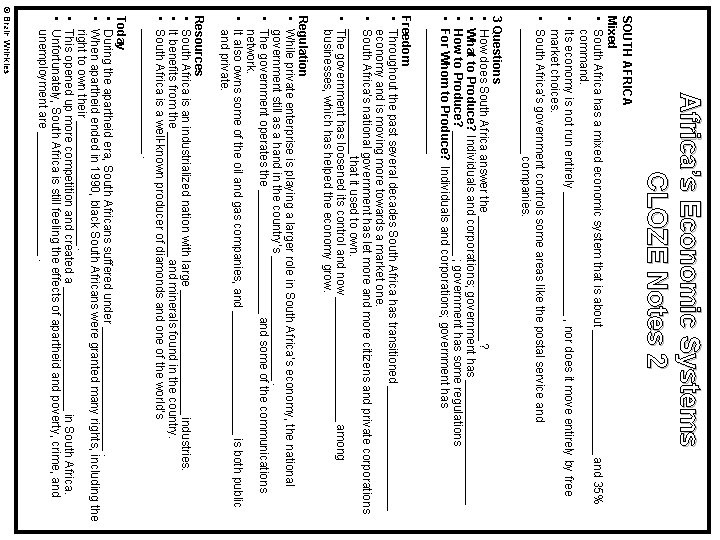 Africa’s Economic Systems CLOZE Notes 2 SOUTH AFRICA Mixed • South Africa has a